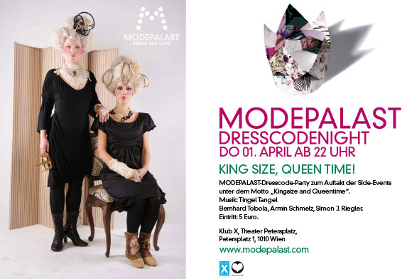 "Kingsize and Queentime", Modepalast Dresscode Party am 1. April