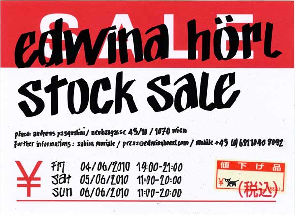 Stocksale Edwina Hörl, 4.-6.6.2010